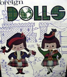 FOREIGN DOLLS 1974 SCOTCH,DUTCH,SIAMESE,SWISS BOOKLET