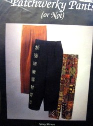 260 1998 FLAT FRONT EZ PATCHWERKY OR NOT PANTS PATTERN S-XL